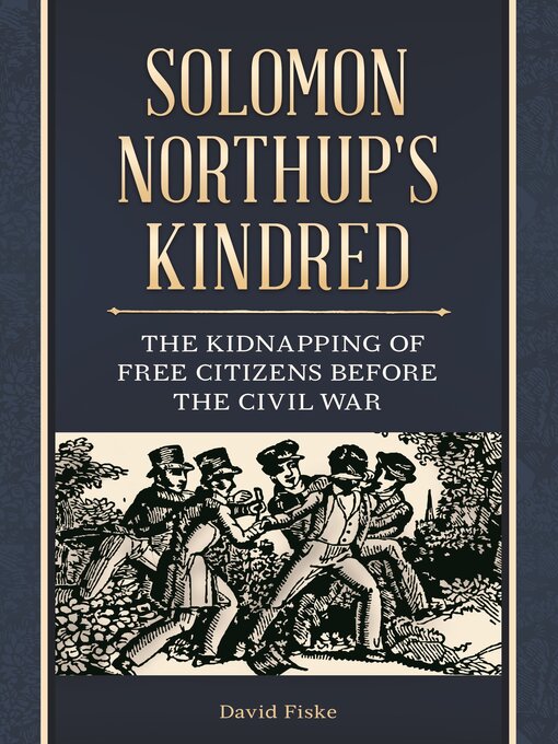 Title details for Solomon Northup's Kindred by David Fiske - Available